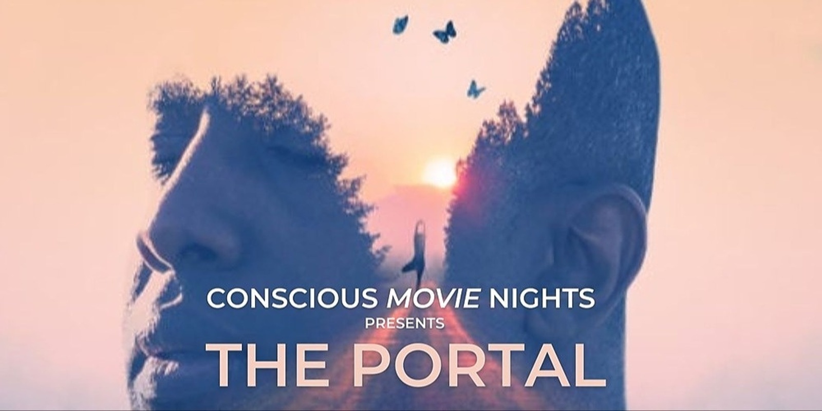 Banner image for Conscious Movie Nights △ The Portal Documentary Screening