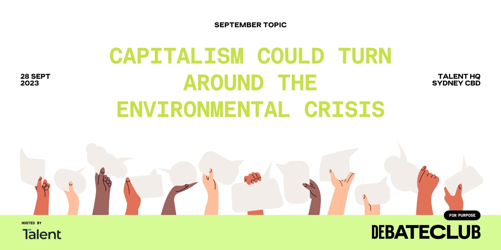 Banner image for Capitalism Could Turn Around the Environmental Crisis I Debate Club for Purpose | Sydney