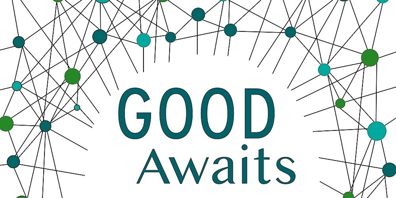 Banner image for GOOD Awaits Podcast Summit 