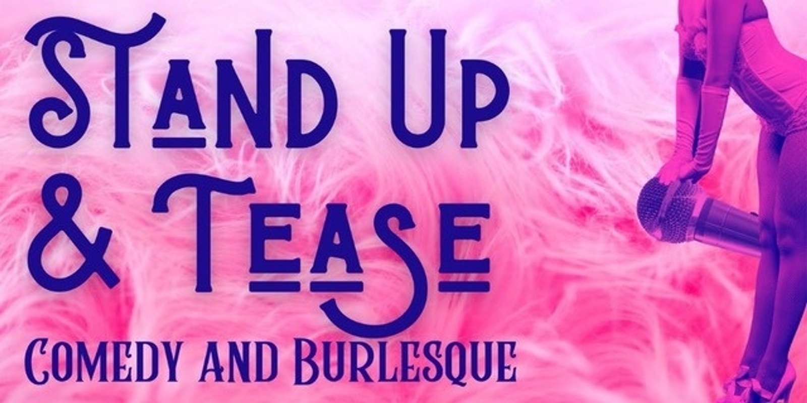 Banner image for JoJo and D’Bear present Stand Up & Tease