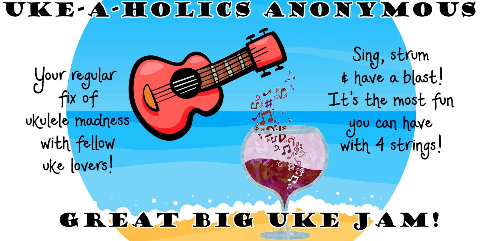 Banner image for Uke-A-Holics Anonymous Great Big Uke Jam - 23 March 2024
