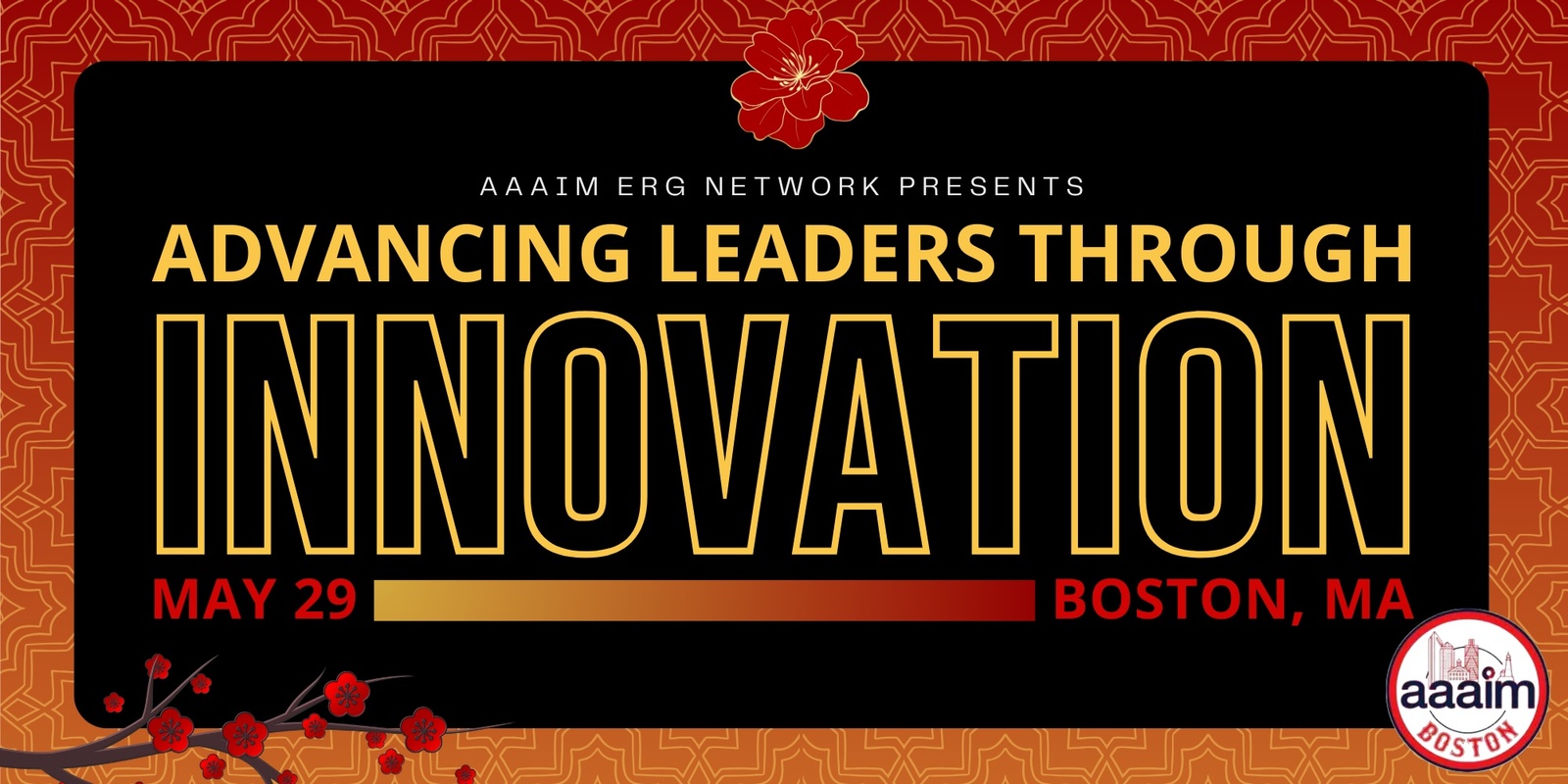 Banner image for (VIRTUAL) AAAIM Boston/ERG present: Advancing Leaders Through Innovation 