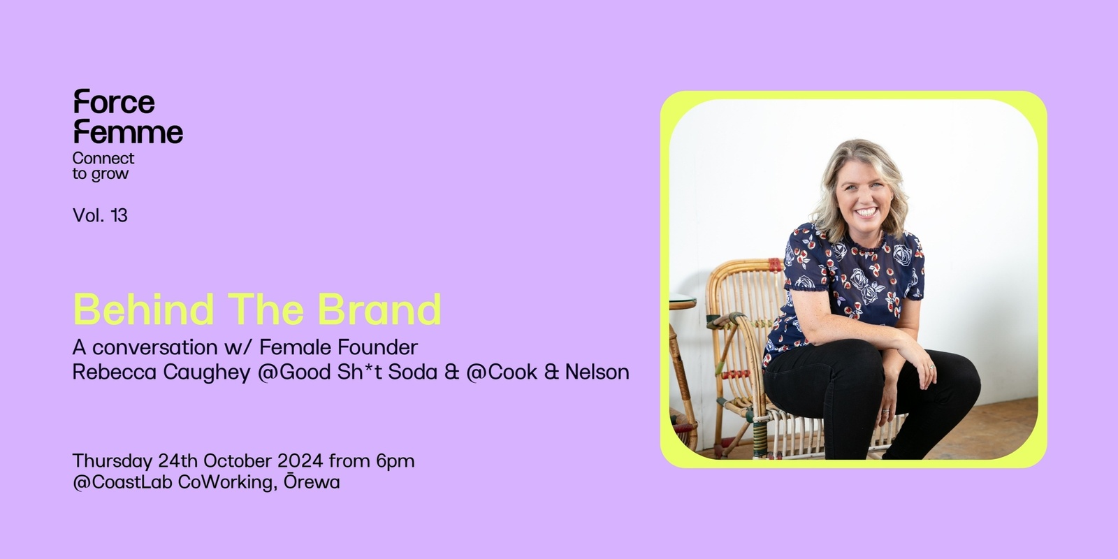 Banner image for Behind The Brand - A conversation w/ Rebecca Caughey Founder @Good Sh*it Soda & @Cook & Nelson 