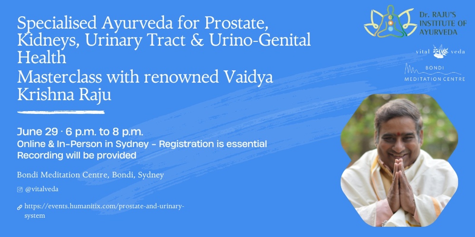 Banner image for Specialised Ayurveda for Prostate, Kidneys, Urinary Tract & Urino-Genital Health - Masterclass with renowned Vaidya Krishna Raju
