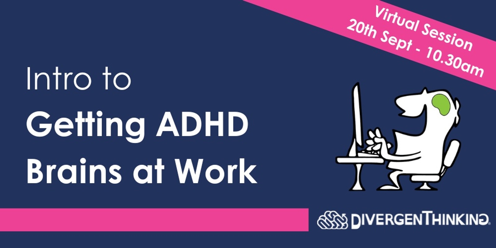 Banner image for Intro to Getting ADHD Brains at Work