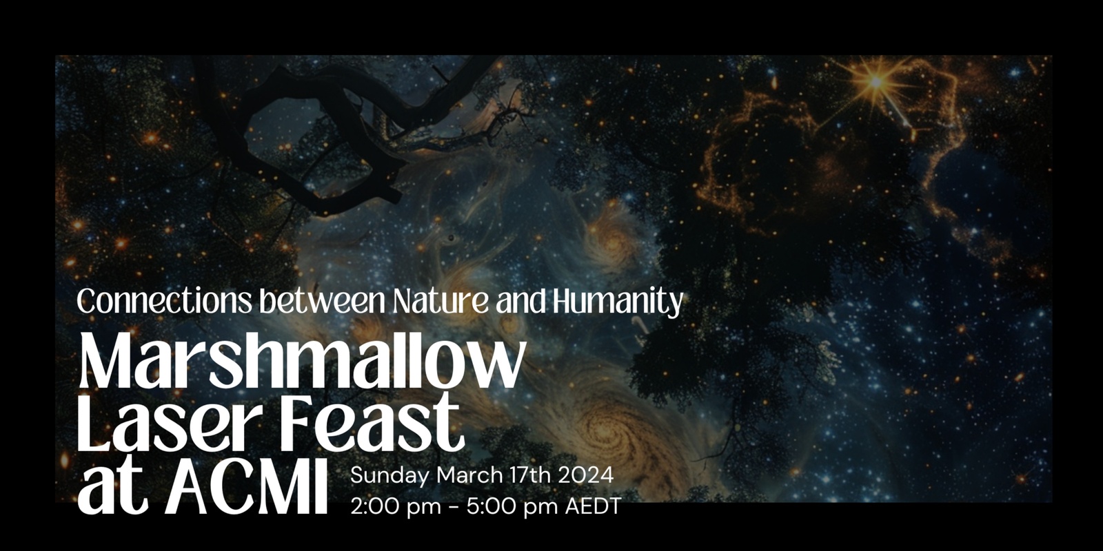 Banner image for Connections between Nature and Humanity - Marshmallow Laser Feast at ACMI