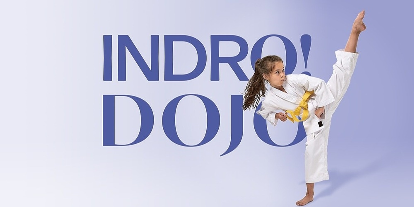 Banner image for Indro Dojo