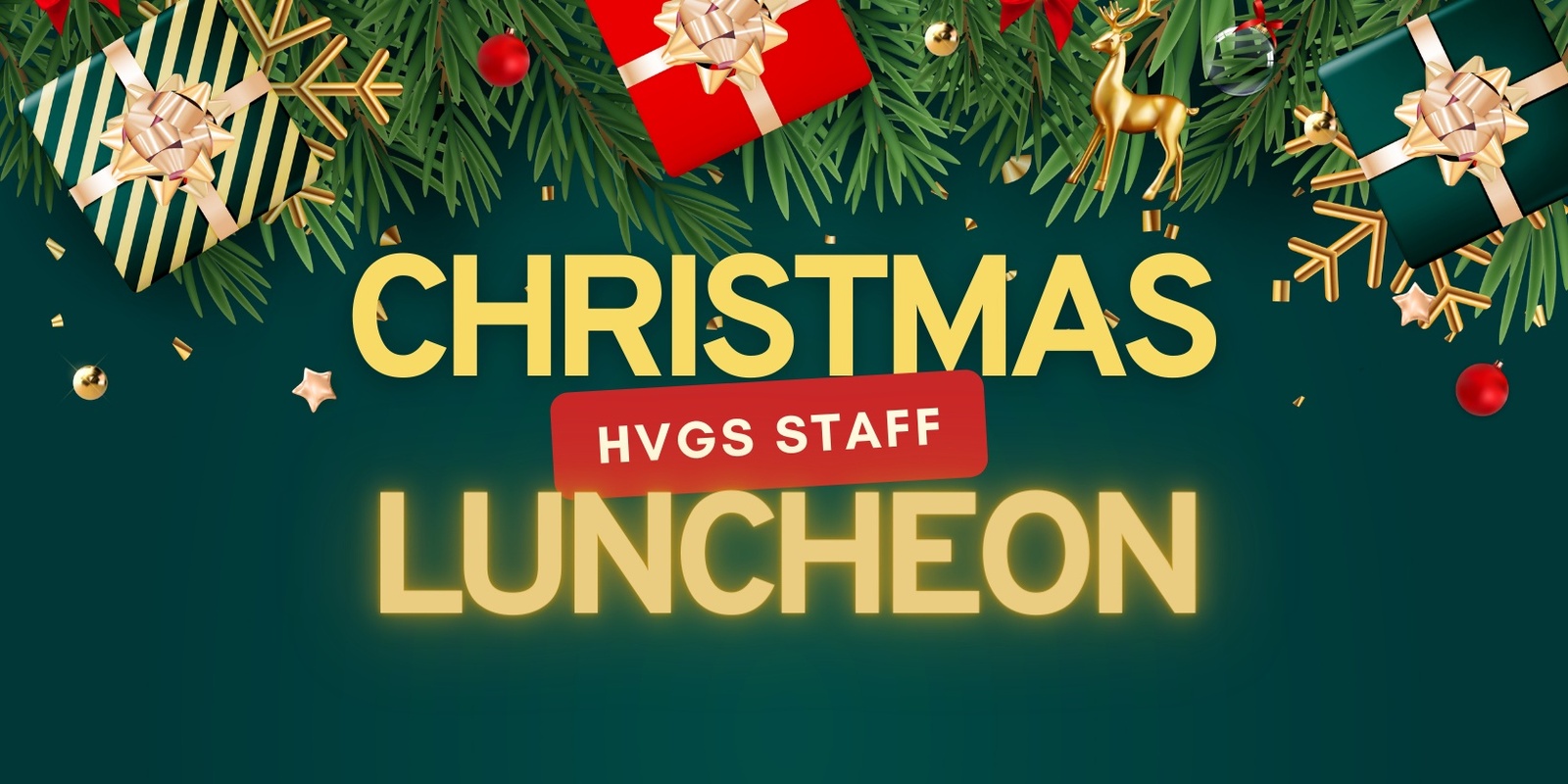Banner image for HVGS Staff Holly Jolly Christmas Luncheon! 🎄