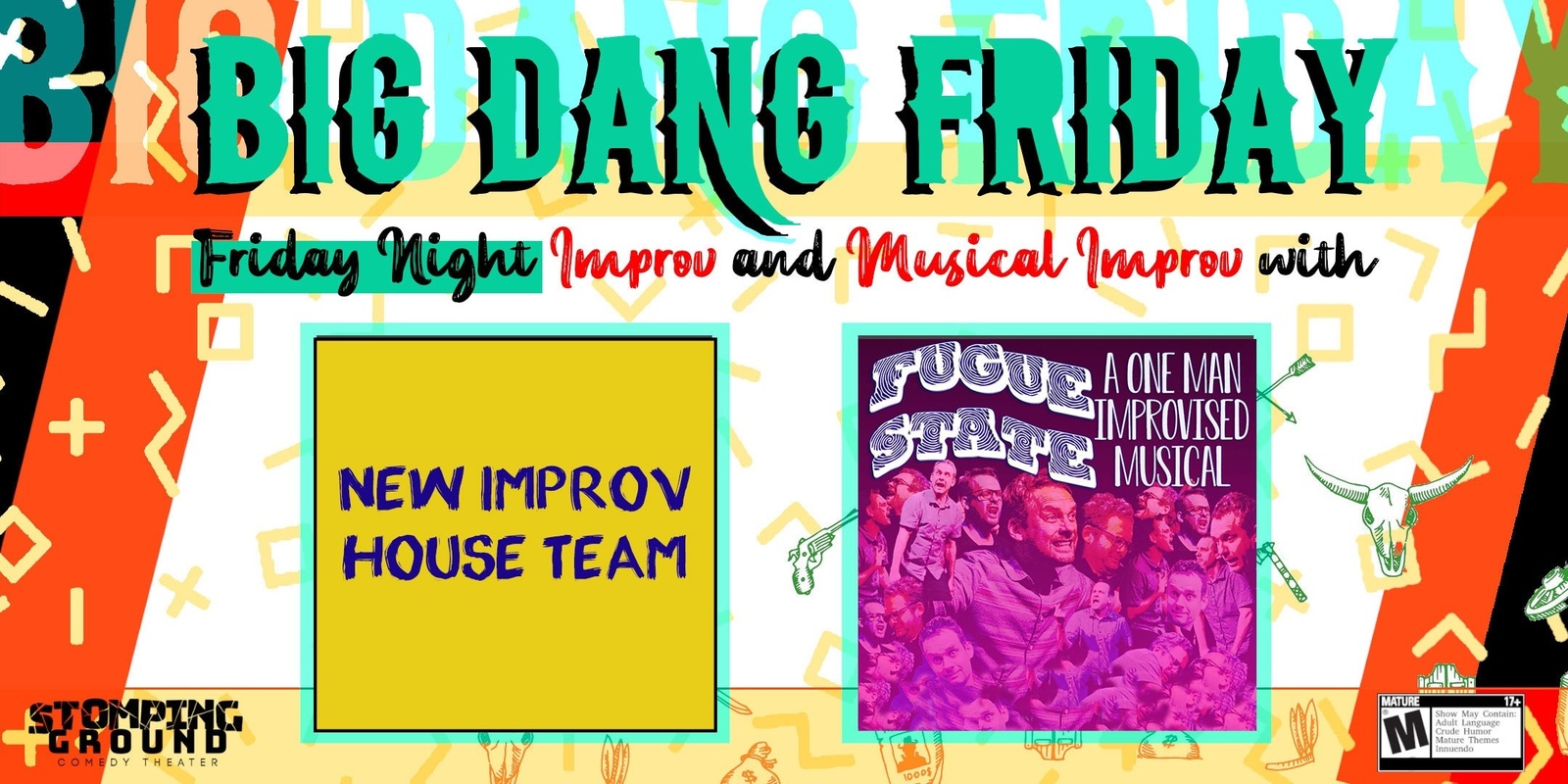 Banner image for Big Dang Friday featuring New Improv House Team & Fugue State: One Man Improvised Musical 