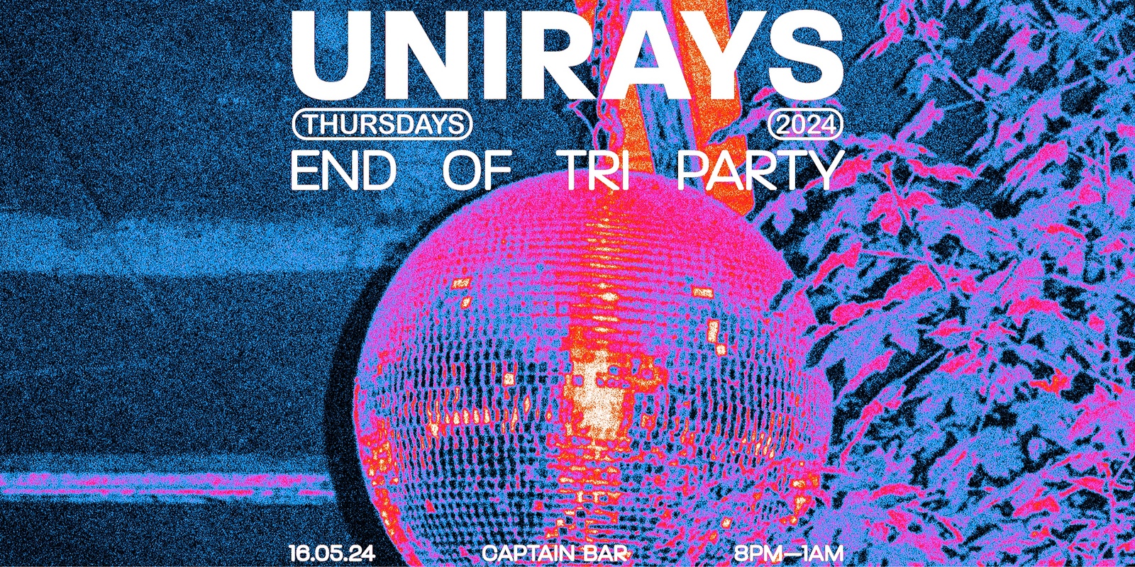 Banner image for Unirays Thursday  ▬ 03 (END OF TRI)