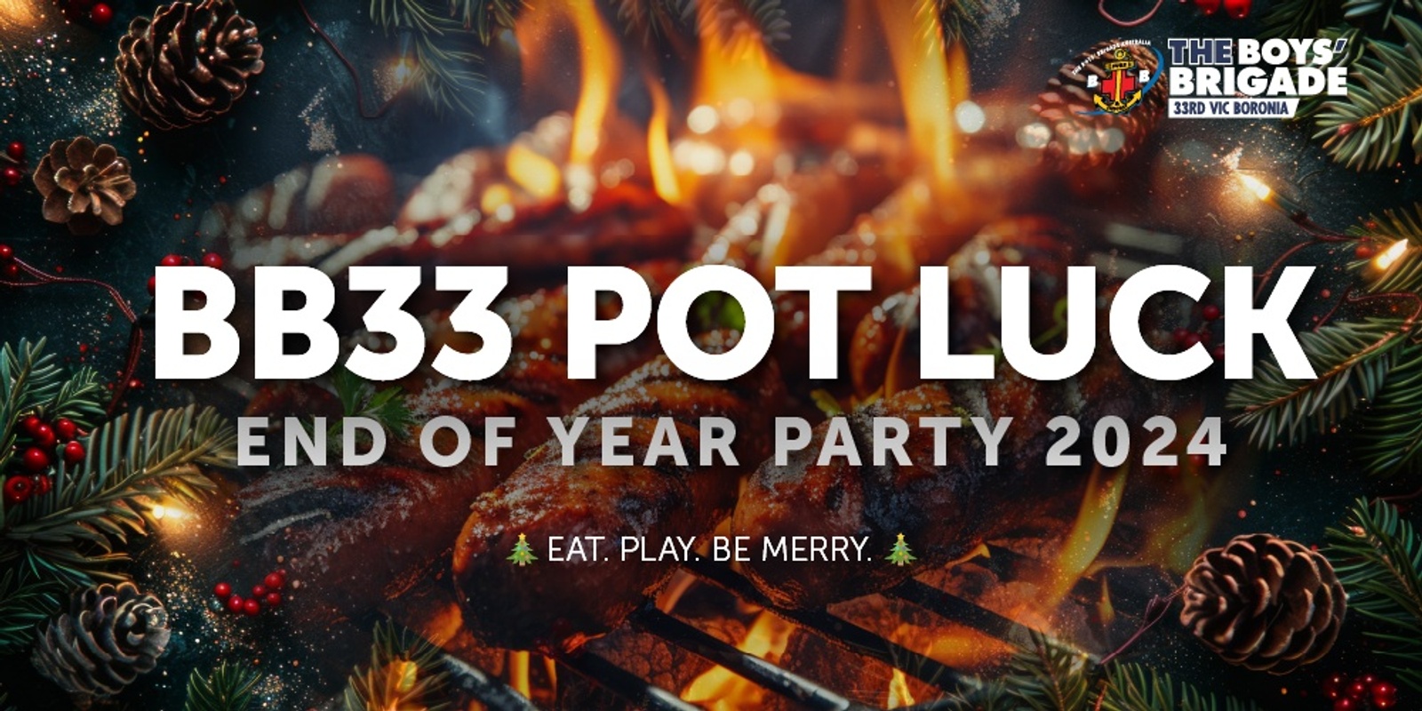 Banner image for End of Year Pot Luck Party 2024 – The Boys' Brigade 33rd Vic Boronia