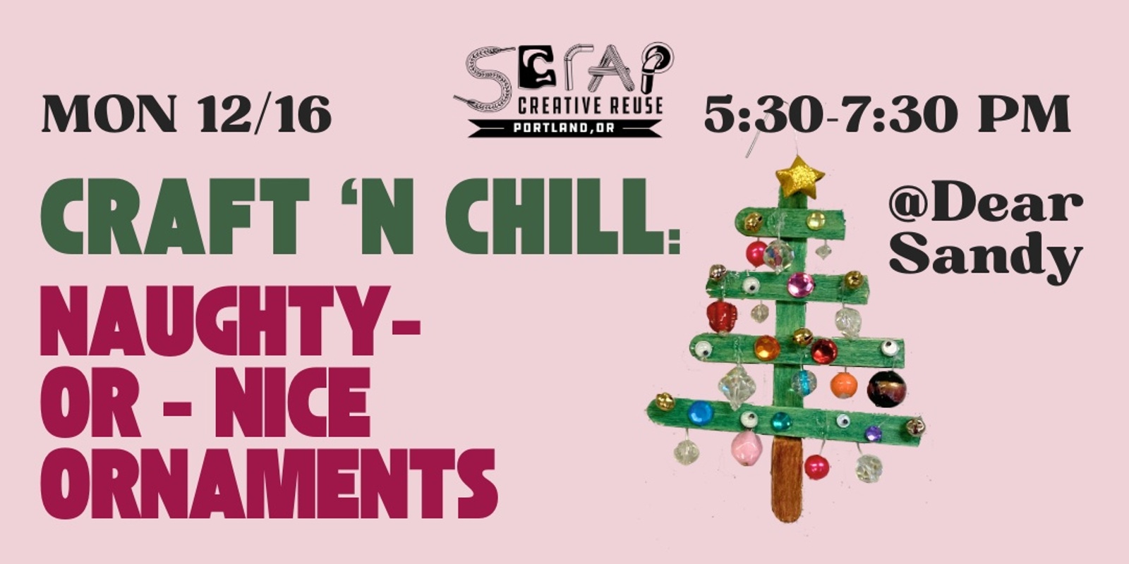 Banner image for Adult Craft 'n Chill: Naughty-or-Nice Ornaments at DEAR SANDY! 🎄😈😇 • Ages 18+