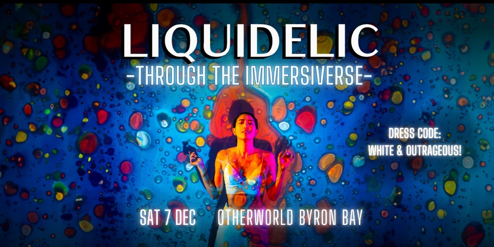 Banner image for Liquidelic -THROUGH THE IMMERSIVERSE-