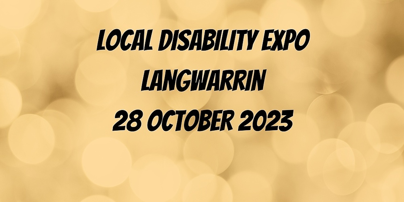 Banner image for Local Disability Expo 2023 Stallholder Registration