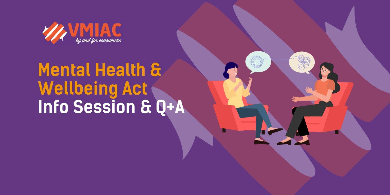 Banner image for Mental Health and Wellbeing Act: Information Session and Q+A