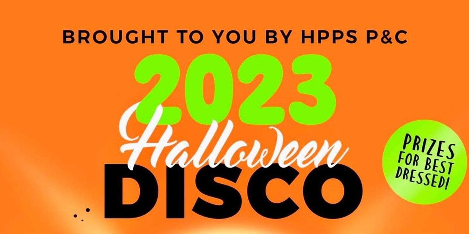 Banner image for HPPS HALLOWEEN DISCO 2023: JUNIOR