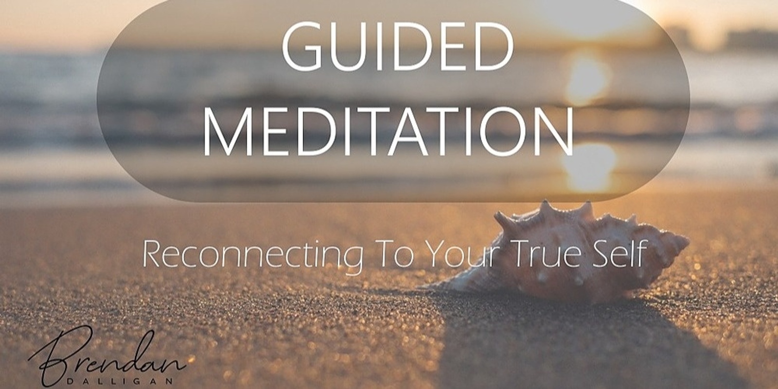 Banner image for Guided Meditation Including Talk: Reconnecting to your True Self