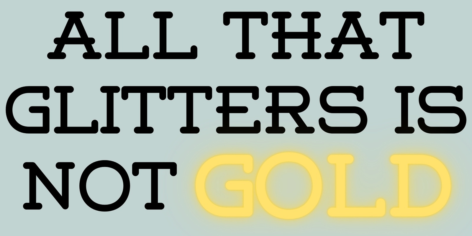 Banner image for Thurston Community Players: All That Glitters Is Not Gold