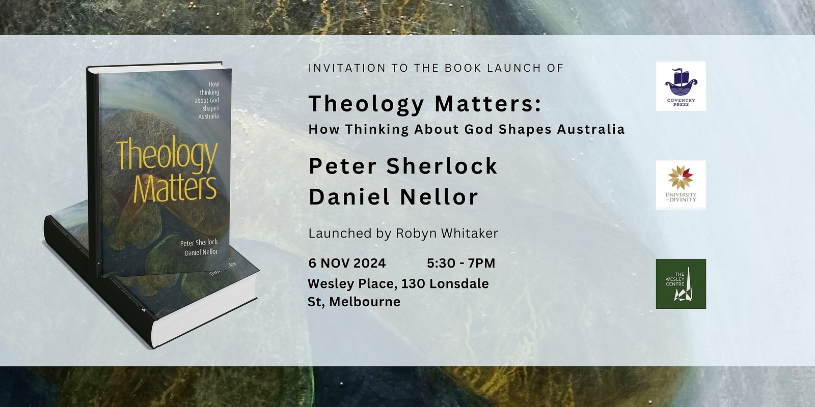 Banner image for  Theology Matters Book Launch Event - Co-Hosted by The University of Divinity & The Wesley Centre