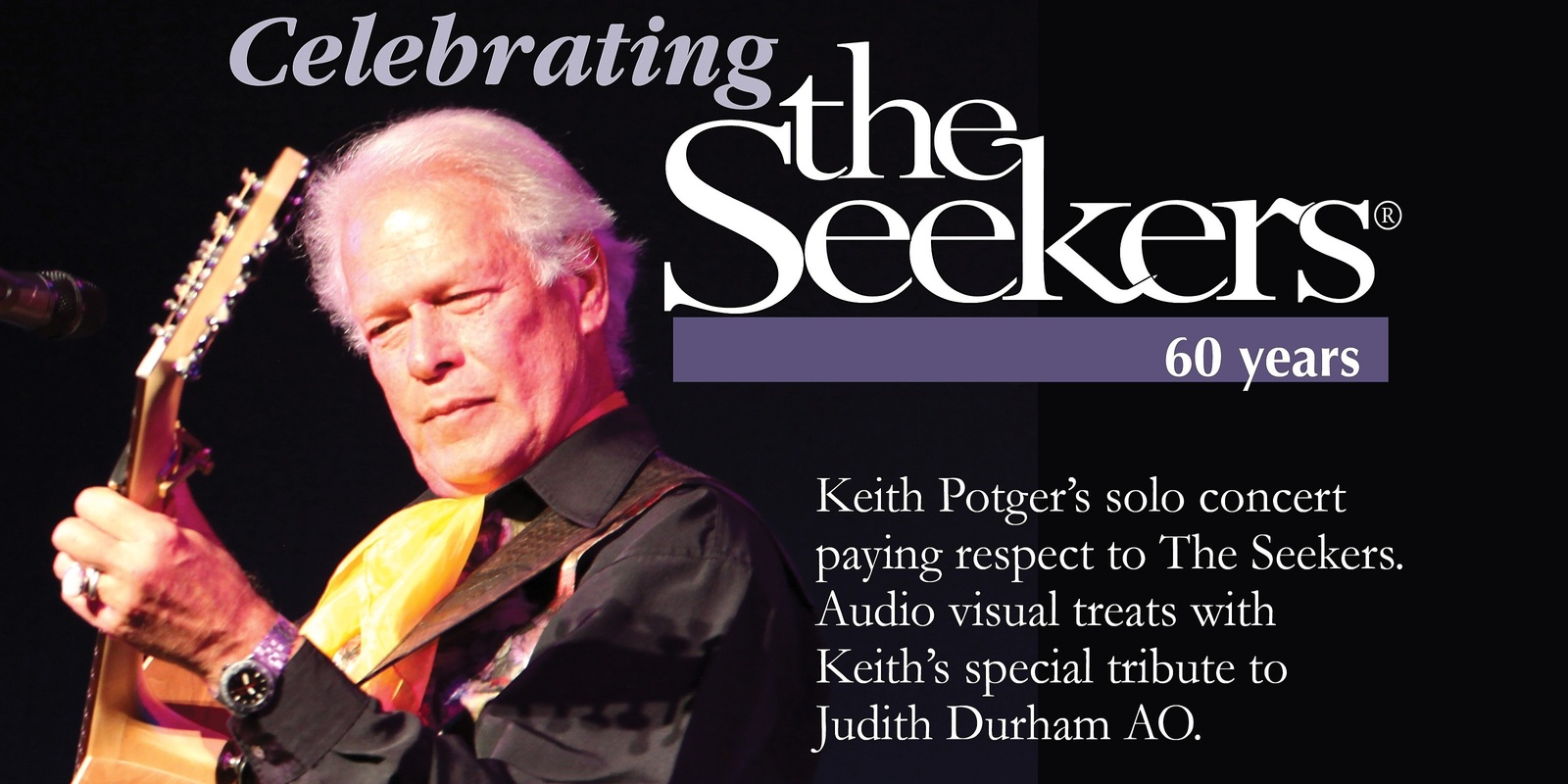 Banner image for Keith Potger's - Celebrating The Seekers - 60 Years