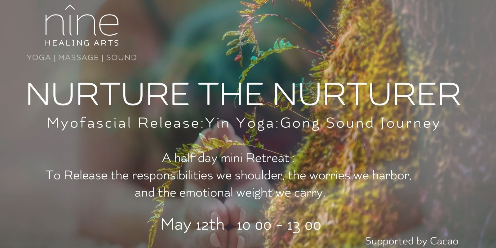 Banner image for Nurture the Nurturer : Myofascial Release : Yin Yoga : Gong Sound Journey 