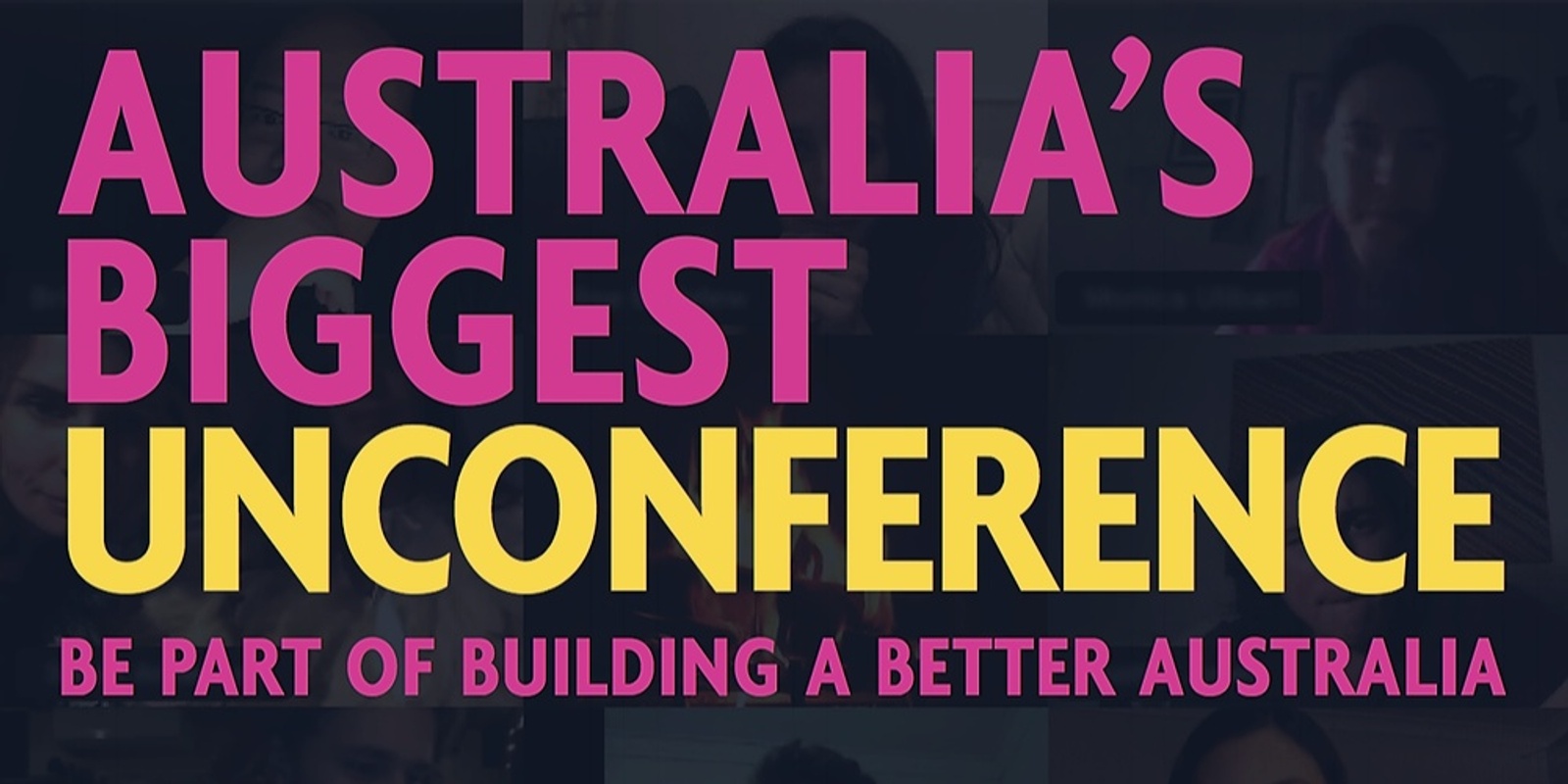 Banner image for Australia’s Biggest Unconference