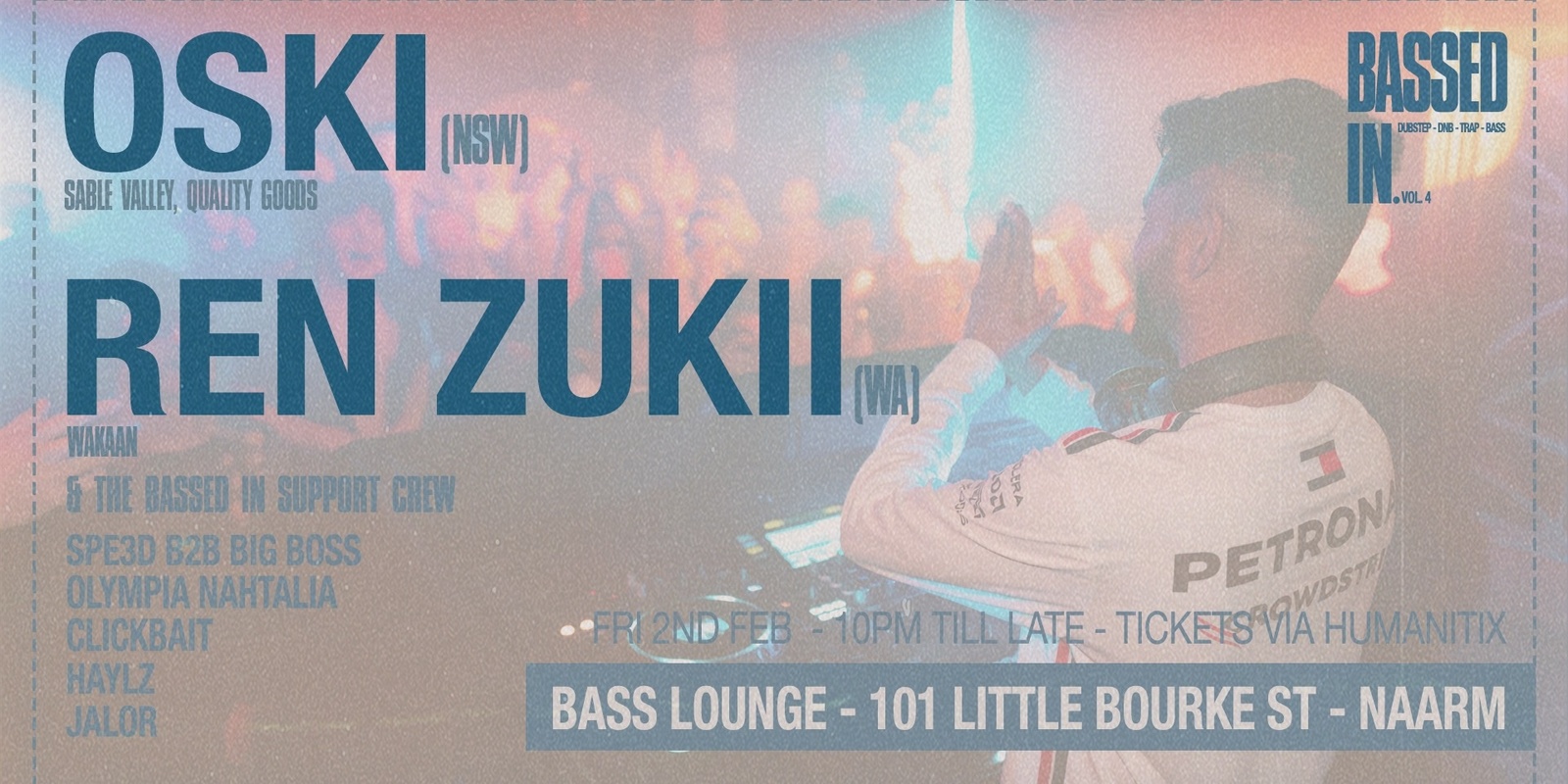 Banner image for Bassed In. Vol 4 - REN ZUKII & OSKI - [BASS LOUNGE]