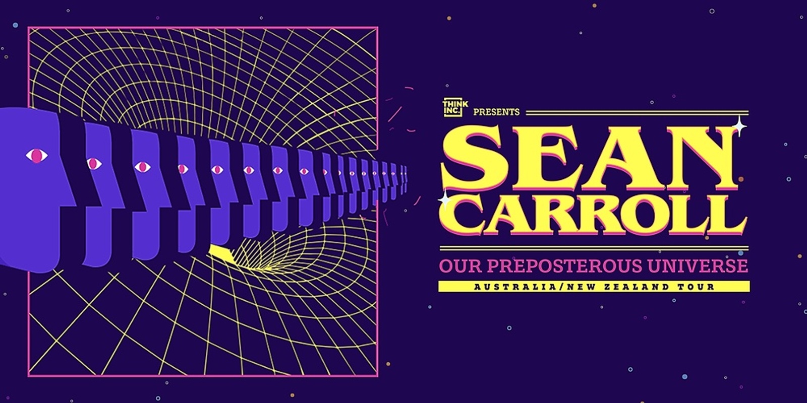 Banner image for Our Preposterous Universe with Sean Carroll [Brisbane]