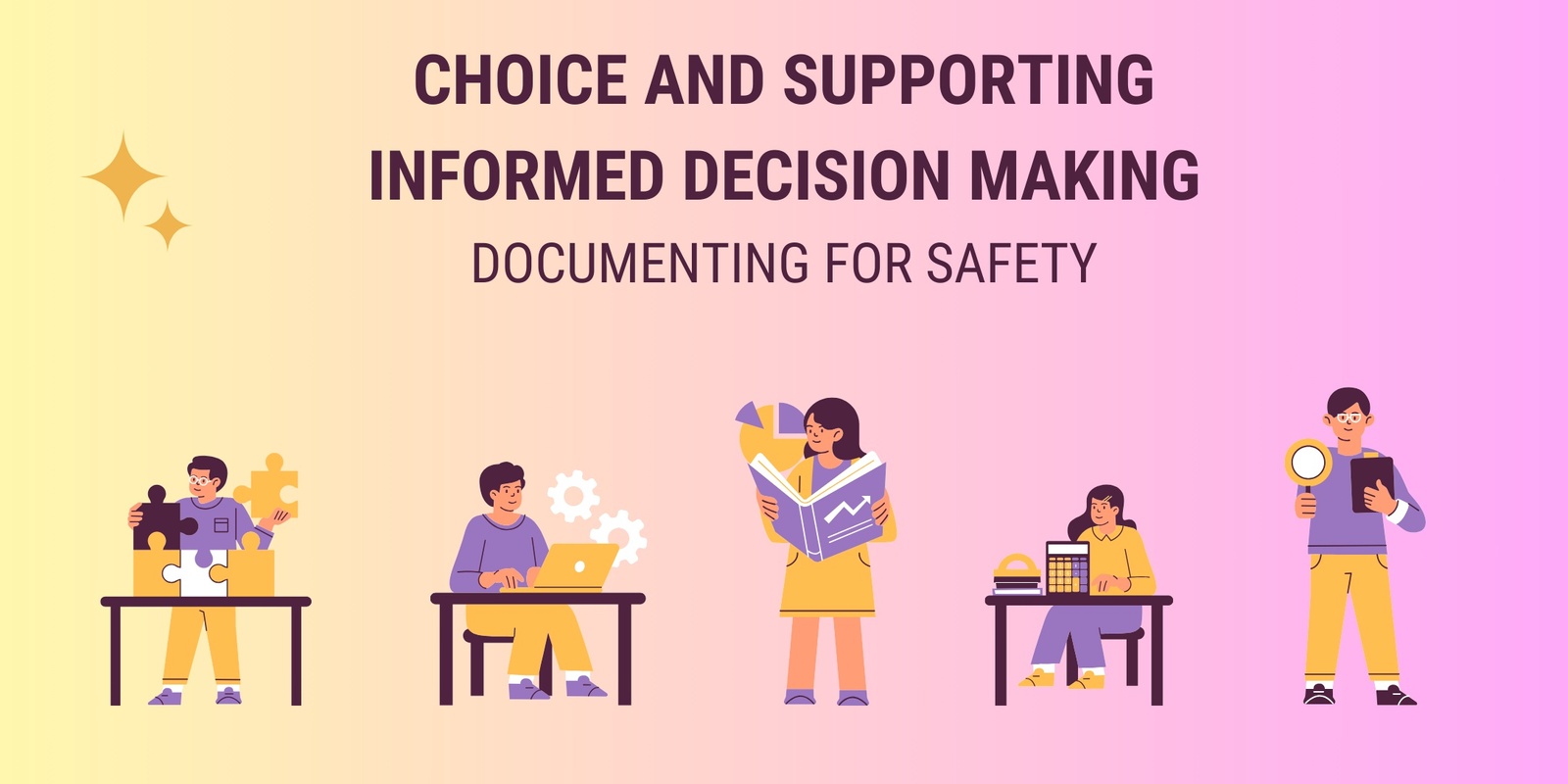 Banner image for Choice and Supporting Informed Decision Making