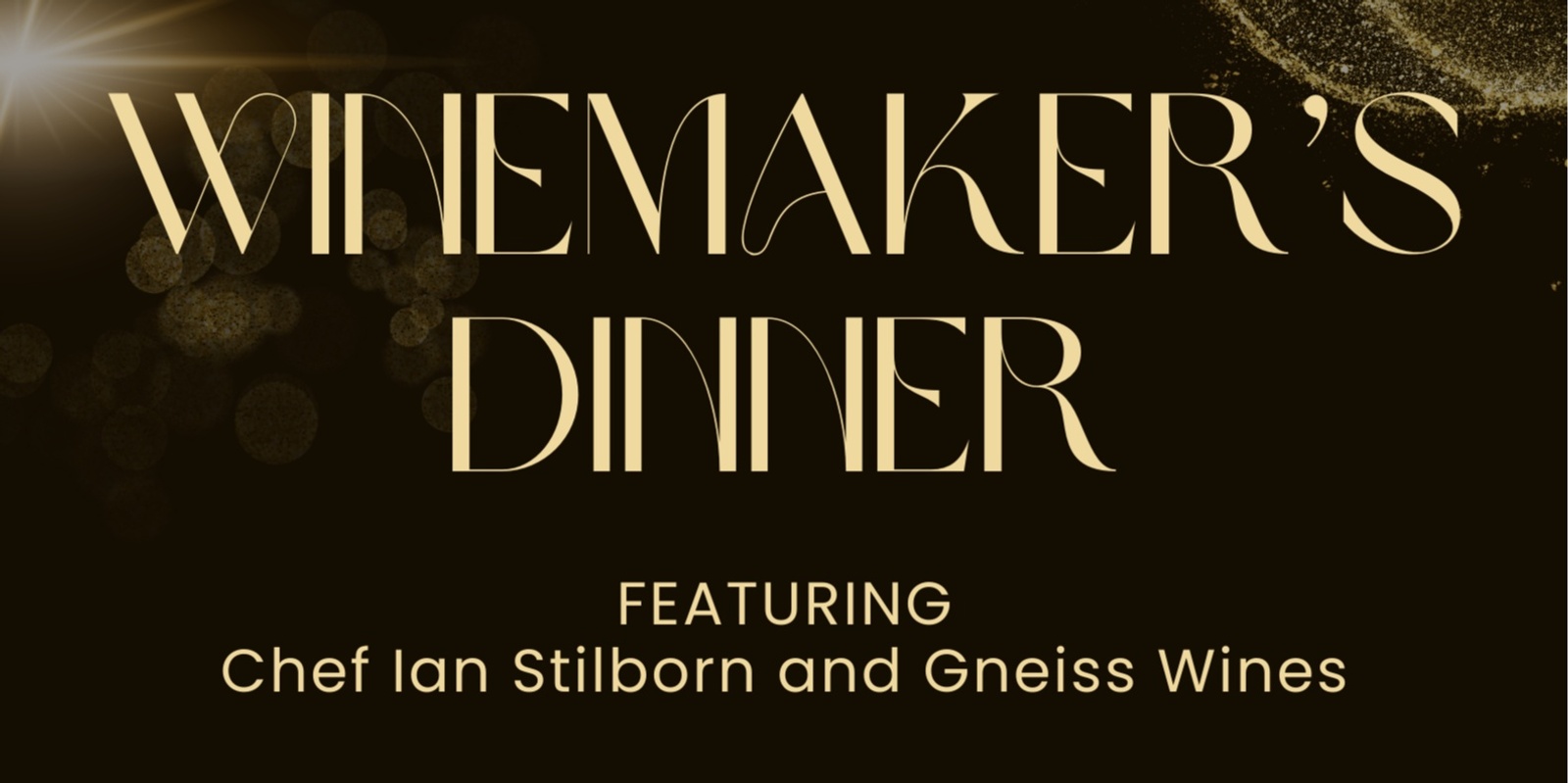 Banner image for Winemaker's Dinner with Gneiss Wines at Ward's Wine Country Kitchen