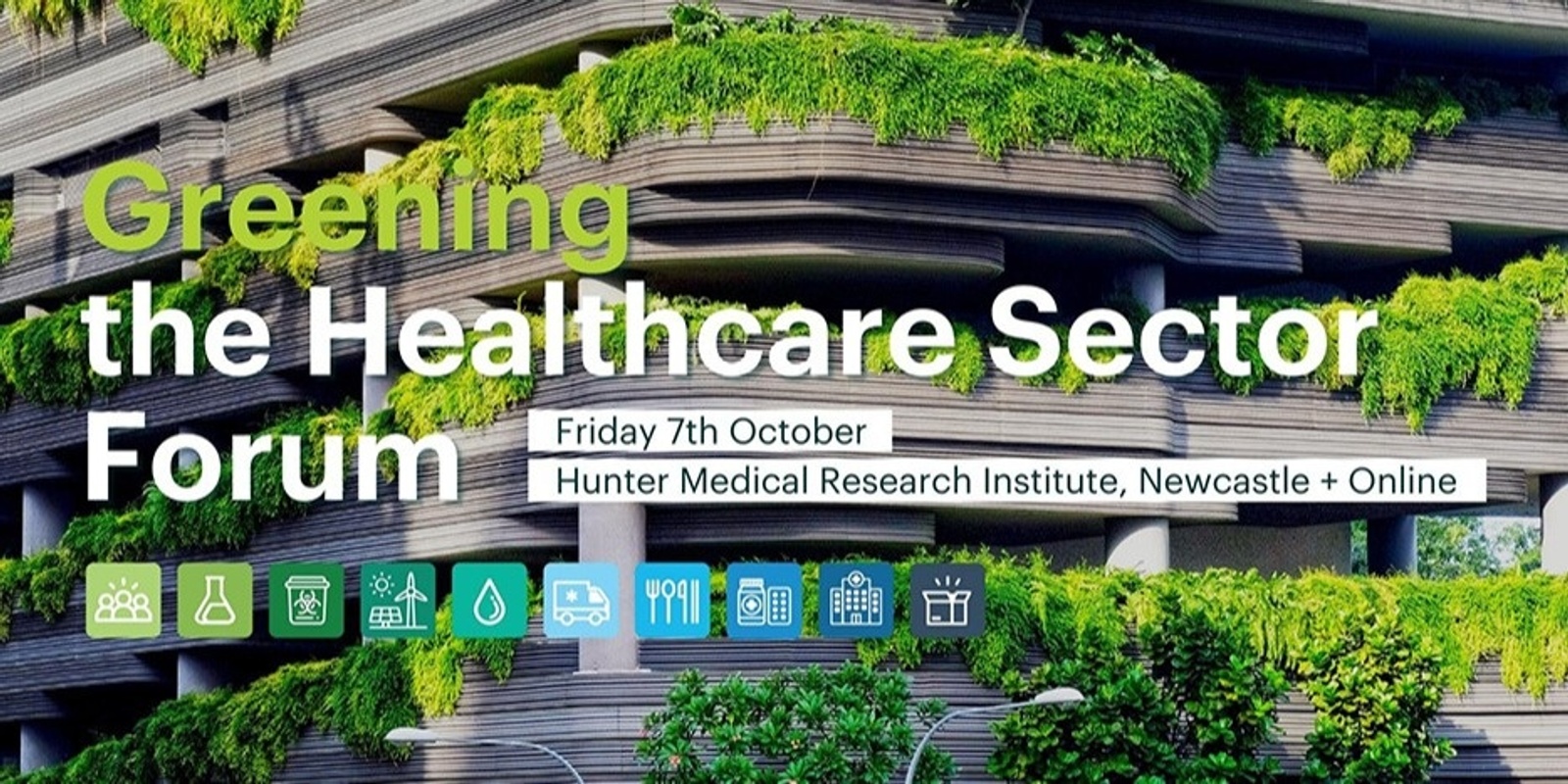 Banner image for Greening the Healthcare Sector Forum 2022