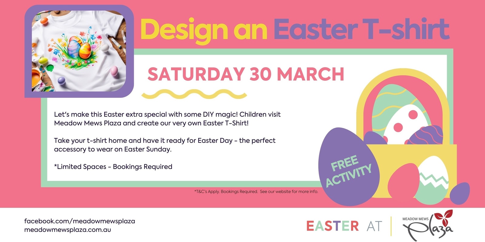 Banner image for Easter Fun @ Meadow Mews Plaza - Design your own Easter T-shirt