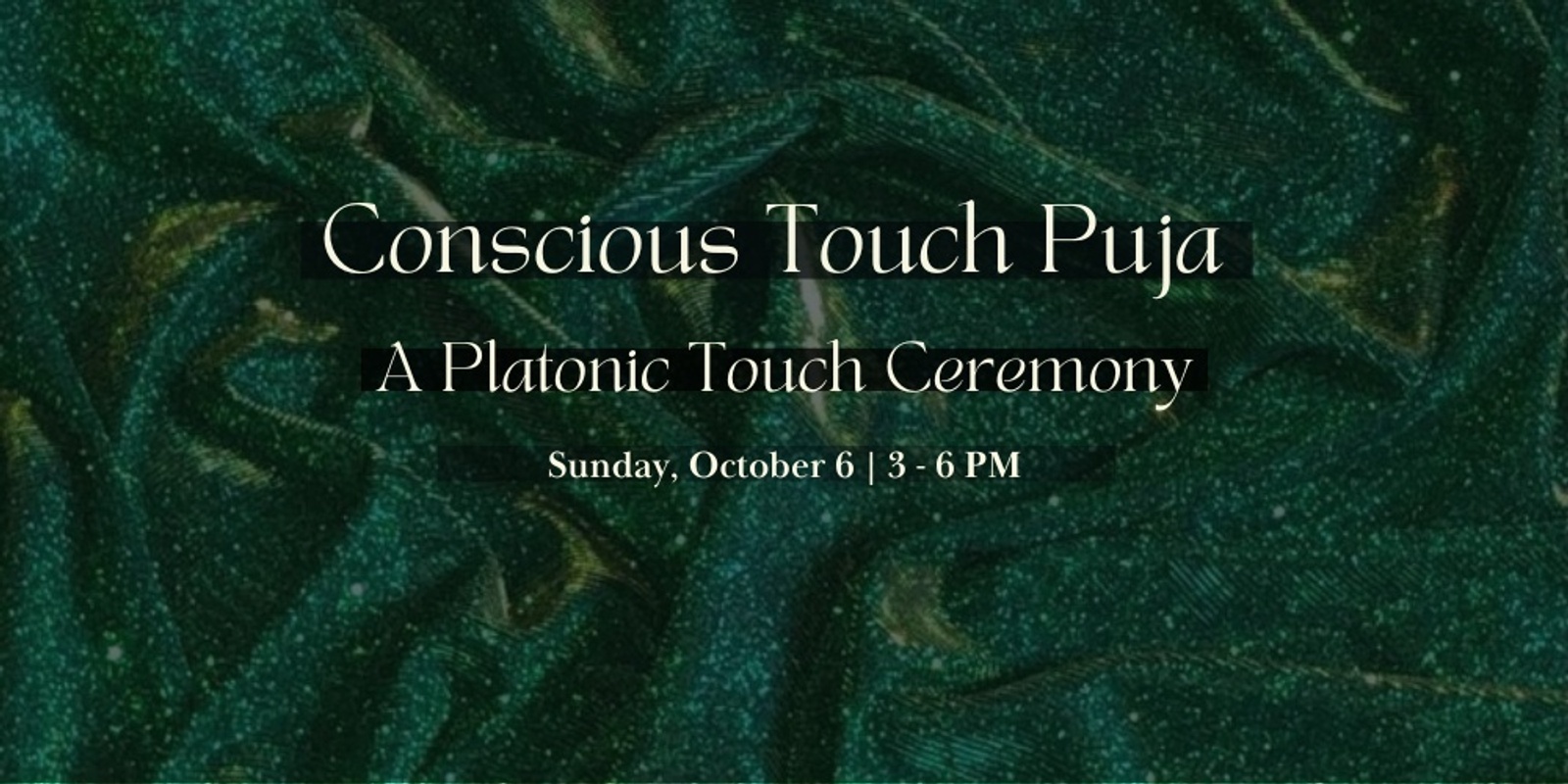 Banner image for Conscious Touch Puja