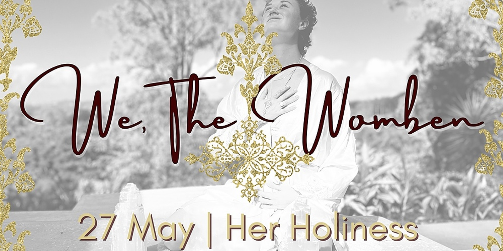 Banner image for ⚜️ We, The Womben | Her Holiness ⚜️