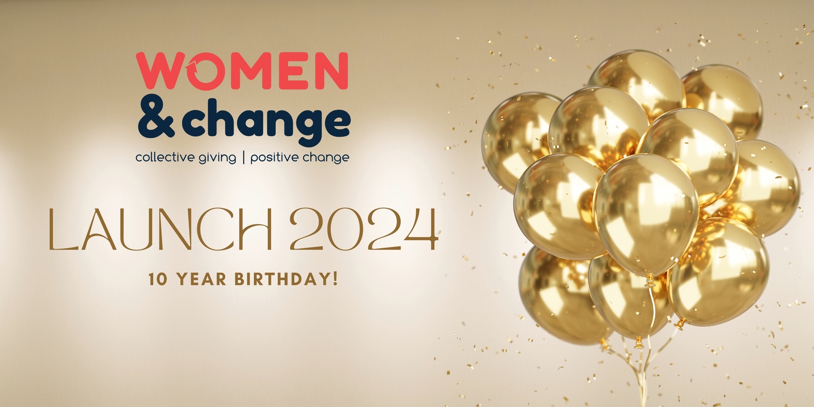 Women Change 2024 Launch 10 Year Birthday Humanitix   NEMTBkvgSROZMkvfV4NV