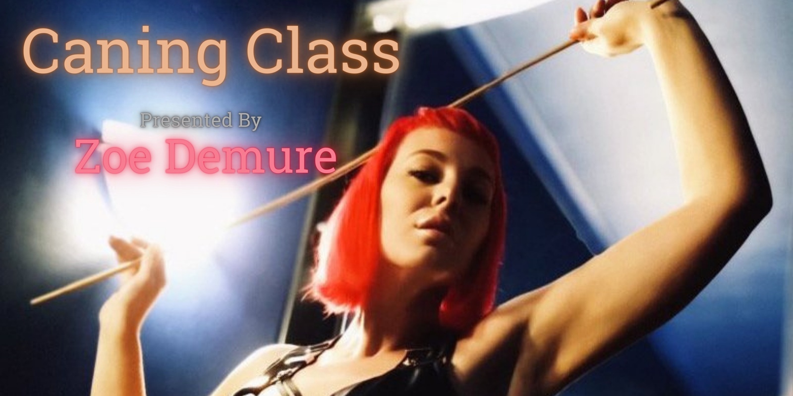 Banner image for Caning Class