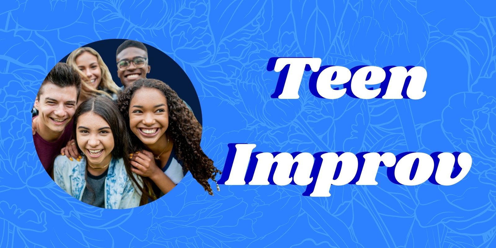 Banner image for Teen Improv (Ages 13-17)