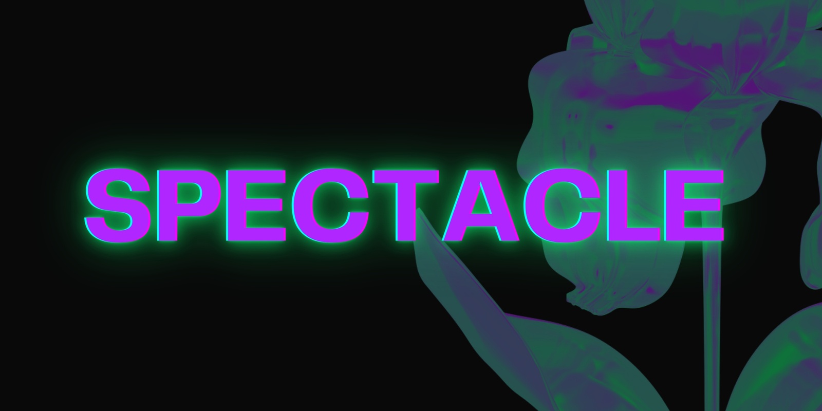 Banner image for SPECTACLE