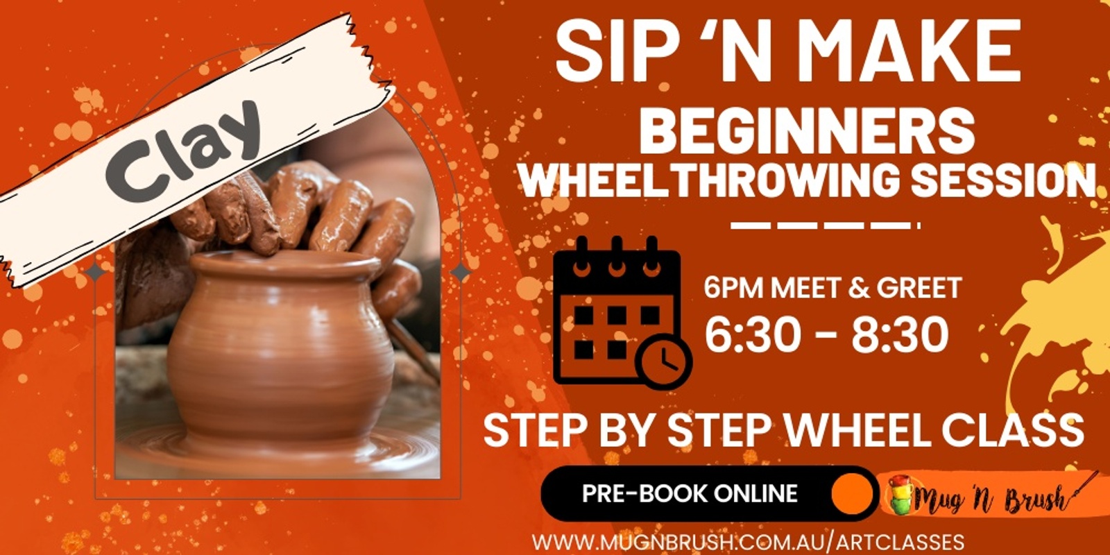 Banner image for Sip 'n Make - Wheel throwing for beginners May
