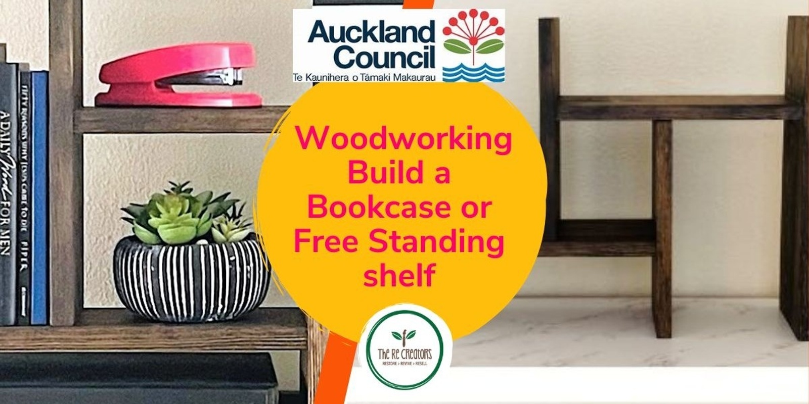 Banner image for Woodworking One Day Course: Build Bookcase or Free Standing Shelf West Auckland's RE: MAKER SPACE, Thursday, 30 Jan, 9.30 am to 3.30 pm