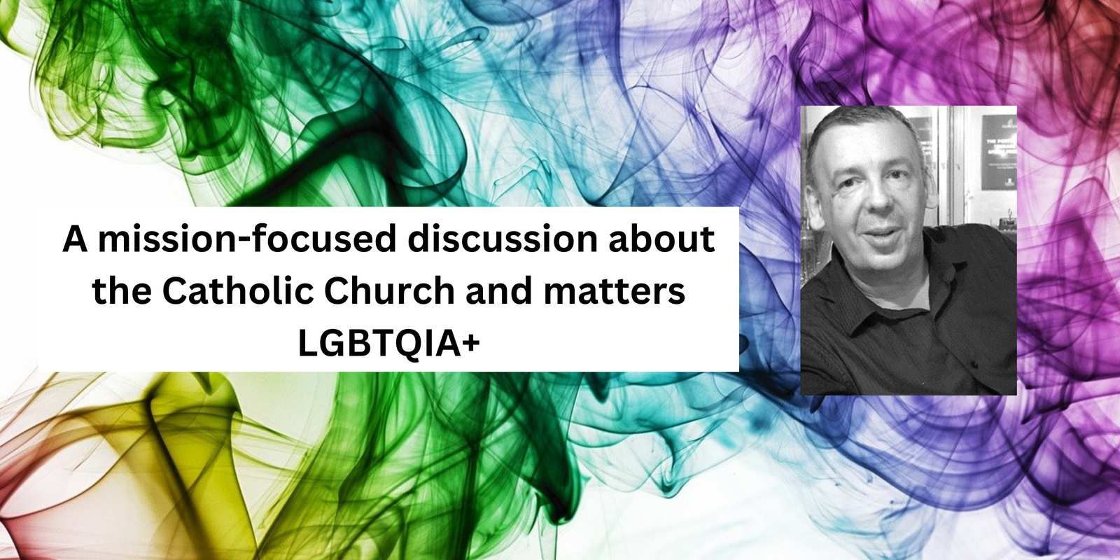 Banner image for SYDNEY: A mission-focused discussion about the Catholic Church and matters LGBTQIA+