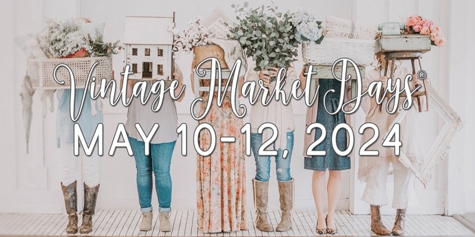 Banner image for Vintage Market Days® of NC Triangle presents 'Mother's Day Weekend Event"