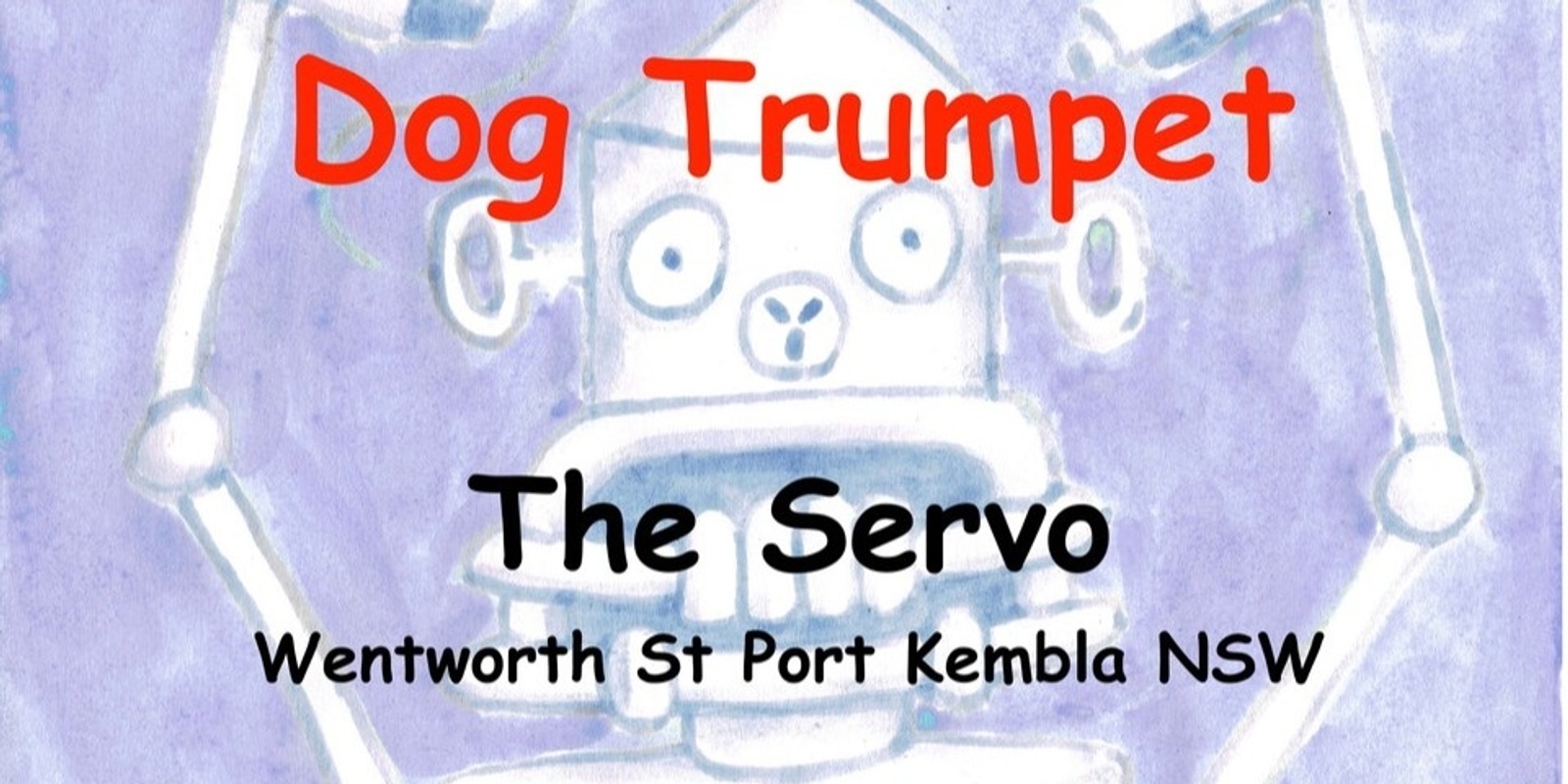 Banner image for DOG TRUMPET - single tour