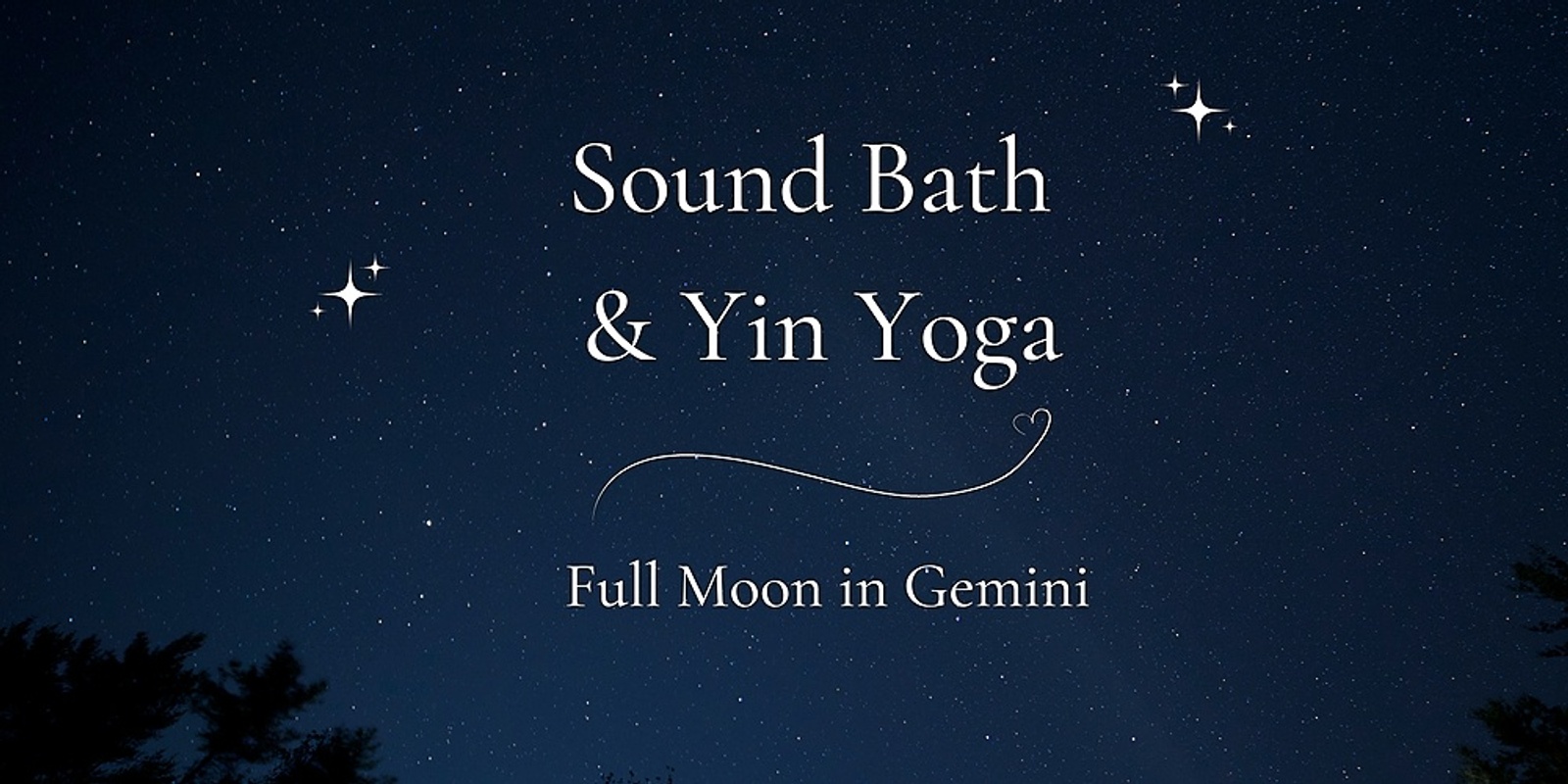 Banner image for Yin Yoga & Sound Bath: Full Moon in Gemini