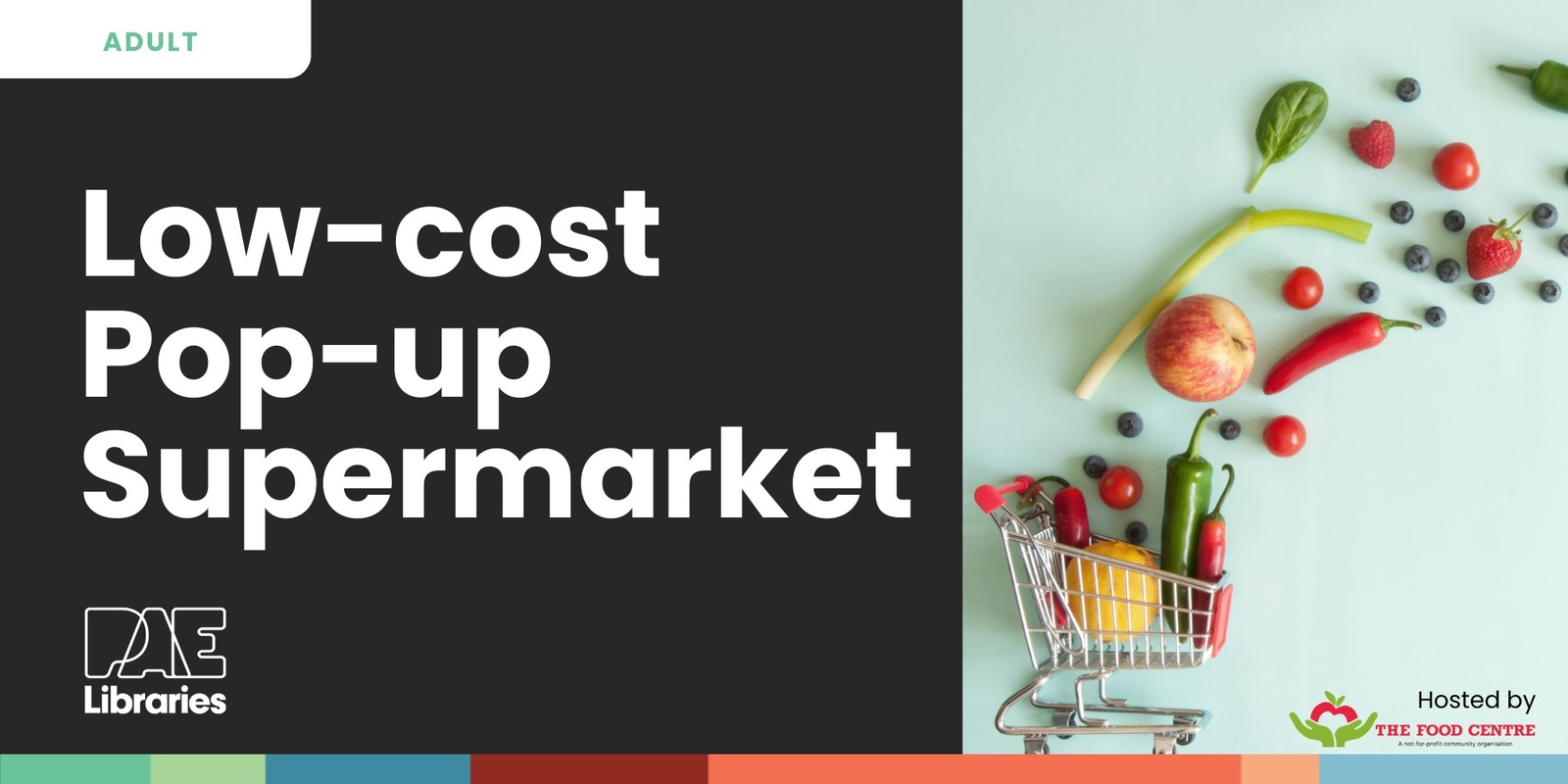 Banner image for Low-Cost Pop-Up Supermarket