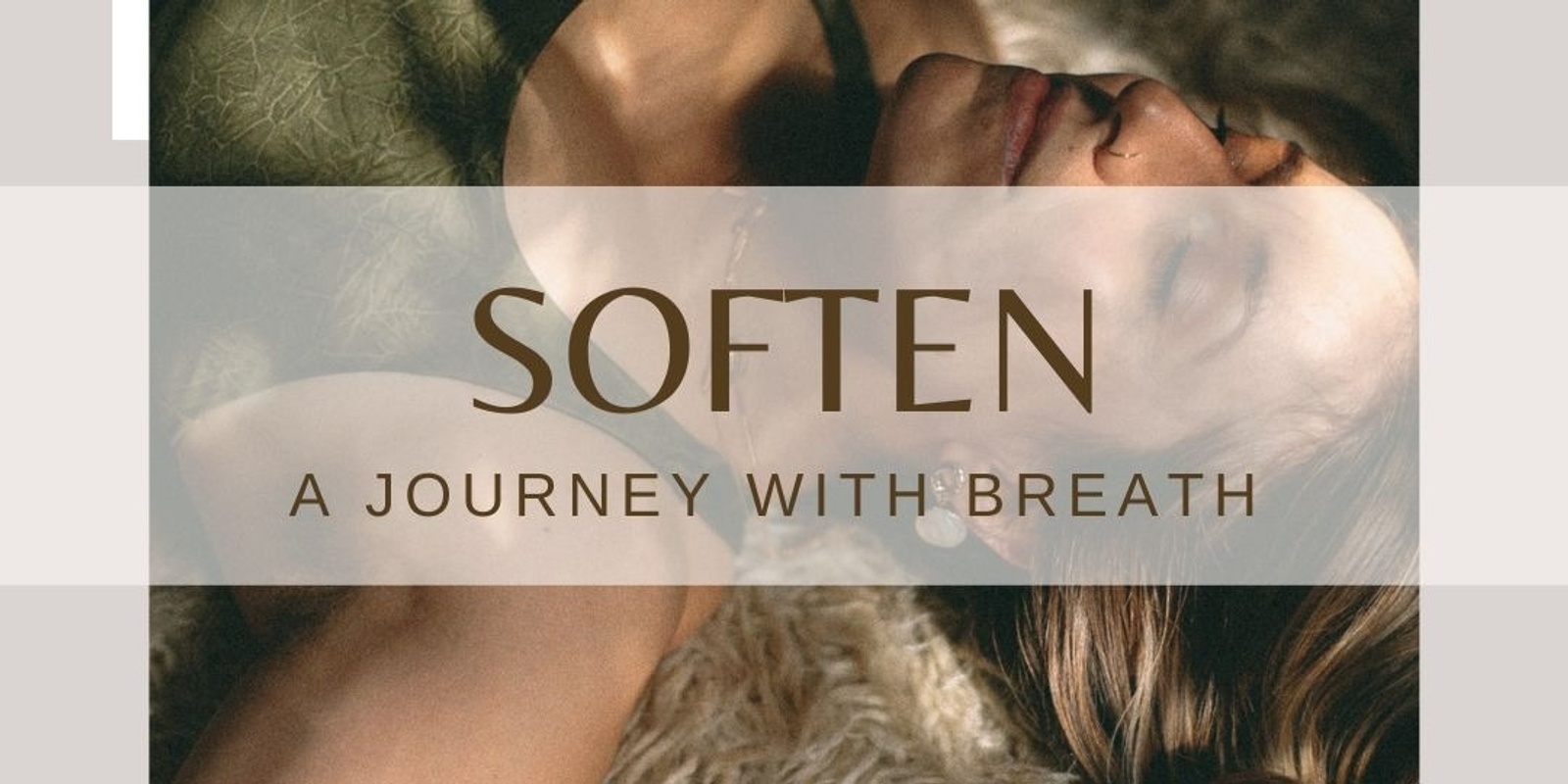 Soften- A Journey with Breath