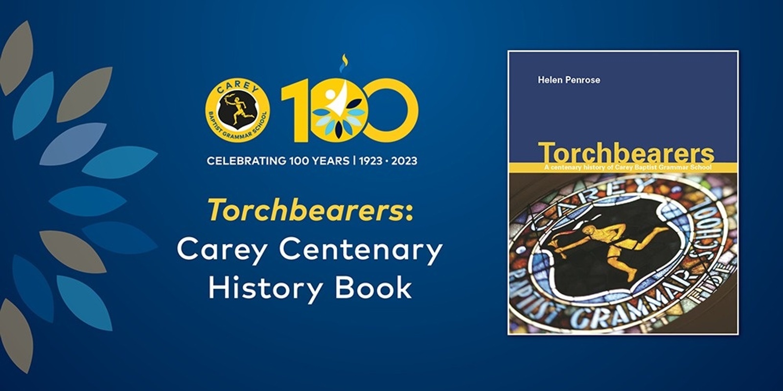 Banner image for Torchbearers: Carey Centenary History Book (Pre-Order)