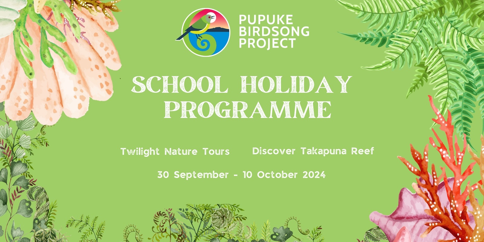 Banner image for Pupuke Birdsong Project Term 3 School Holiday Programme