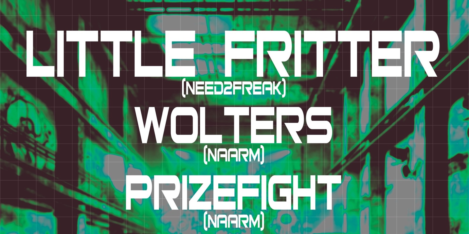 Banner image for DAYGLOW Presents Little Fritter (Need2Freak), Wolters (Naarm) & Prizefight (Naarm)