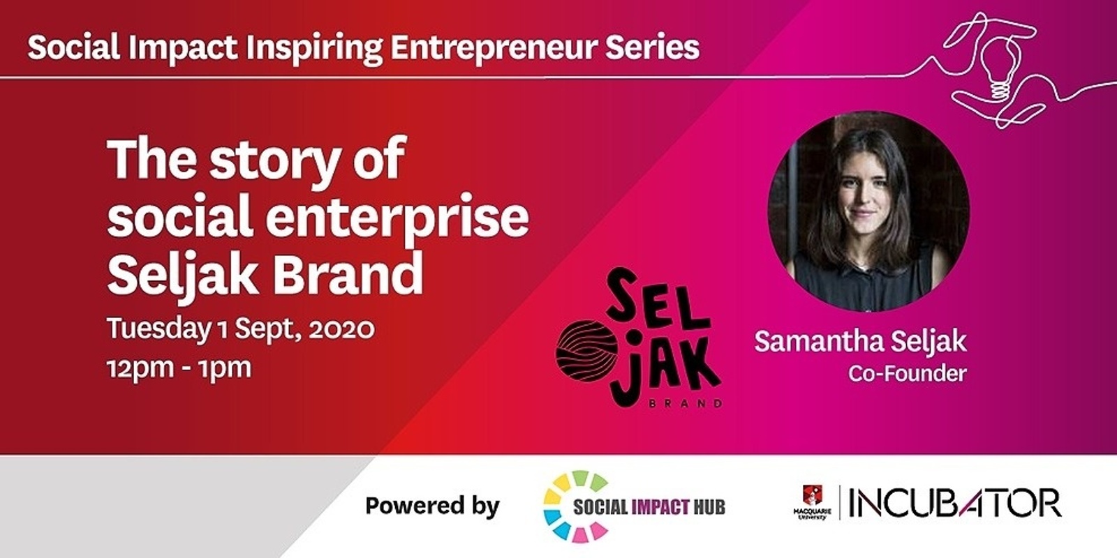 Banner image for Macquarie University Incubator, Social Impact Inspiring Entrepreneur Series | The story of Seljak Brand